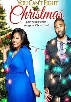 Перед Рождеством не устоять / You Can't Fight Christmas (2017) фильм скачать через торрет бесплатно в хорошем качестве