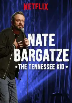 Нейт Баргатз: Паренек из Теннесси / Nate Bargatze: The Tennessee Kid (2019) фильм скачать через торрет бесплатно в хорошем качестве