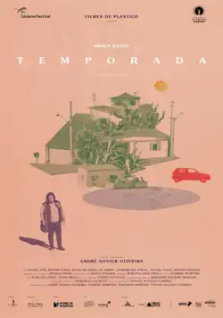 Сезон / Temporada (2018) фильм скачать через торрет бесплатно в хорошем качестве