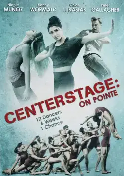 Балет. Жизнь на пуантах / Center Stage: On Pointe (2016) фильм скачать через торрет бесплатно в хорошем качестве