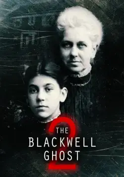 Призрак Блэквелла 2 / The Blackwell Ghost 2 (2018) фильм скачать через торрет бесплатно в хорошем качестве