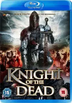 Рыцарь смерти / Knight of the Dead (2013) фильм скачать через торрет бесплатно в хорошем качестве