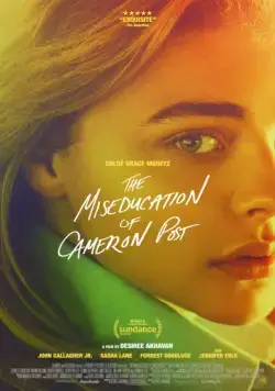 Неправильное воспитание Кэмерон Пост / The Miseducation of Cameron Post (2017) фильм скачать через торрет бесплатно в хорошем качестве