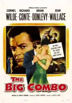 Большой ансамбль / The Big Combo (1955) фильм скачать через торрет бесплатно в хорошем качестве