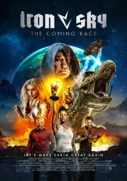 Железное небо 2 / Iron Sky: The Coming Race (2019) фильм скачать через торрет бесплатно в хорошем качестве