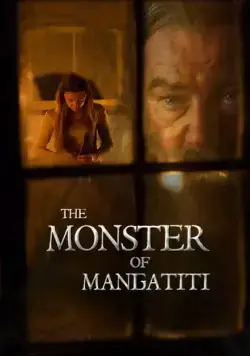 Чудовище из Мангатити / The Monster of Mangatiti (2015) фильм скачать через торрет бесплатно в хорошем качестве
