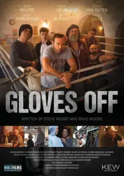 Без перчаток / Gloves Off (2017) фильм скачать через торрет бесплатно в хорошем качестве