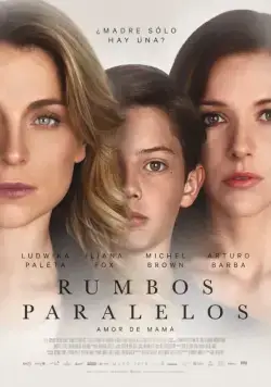 Параллельные пути / Rumbos Paralelos (2015) фильм скачать через торрет бесплатно в хорошем качестве
