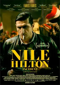 Случай в отеле «Нил Хилтон» / The Nile Hilton Incident (2017) фильм скачать через торрет бесплатно в хорошем качестве