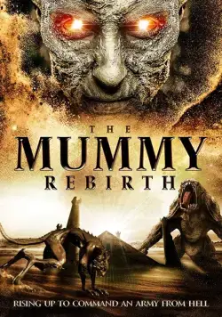 Мумия: Возрождение / The Mummy Rebirth (2019) фильм скачать через торрет бесплатно в хорошем качестве