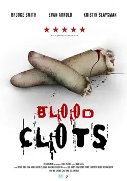 Сгустки крови / Blood Clots (2018) фильм скачать через торрет бесплатно в хорошем качестве