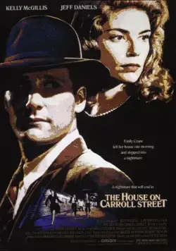 Дом на Кэрролл-стрит / The House on Carroll Street (1987) фильм скачать через торрет бесплатно в хорошем качестве