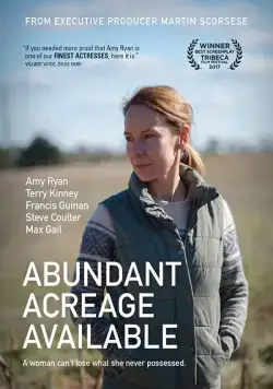 Изобилующий участок / Abundant Acreage Available (2017) фильм скачать через торрет бесплатно в хорошем качестве