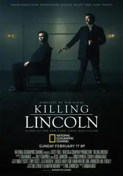 Убийство Линкольна / Killing Lincoln (2013) фильм скачать через торрет бесплатно в хорошем качестве