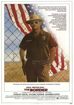 Граница / The Border (1981) фильм скачать через торрет бесплатно в хорошем качестве