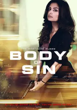 Грешное тело / Body of Sin (2018) фильм скачать через торрет бесплатно в хорошем качестве