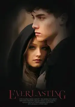 Вечные / Everlasting (2016) фильм скачать через торрет бесплатно в хорошем качестве