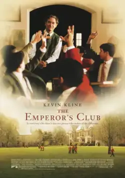 Императорский клуб / The Emperor's Club (2002) фильм скачать через торрет бесплатно в хорошем качестве
