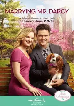 Свадьба мистера Дарси / Marrying Mr. Darcy (2018) фильм скачать через торрет бесплатно в хорошем качестве