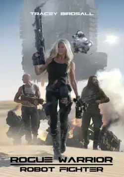 Воин-изгой: Робот-боец / Rogue Warrior: Robot Fighter (2017) фильм скачать через торрет бесплатно в хорошем качестве