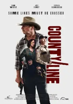 Граница округа / County Line (2017) фильм скачать через торрет бесплатно в хорошем качестве