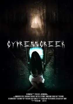 Сайпресс Крик / Cypress Creek (2014) фильм скачать через торрет бесплатно в хорошем качестве