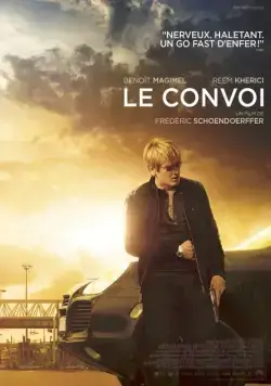 Конвой / Le convoi (2015) фильм скачать через торрет бесплатно в хорошем качестве