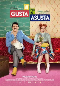 Мне нравится, но мне страшно / Me gusta, pero me asusta (2017) фильм скачать через торрет бесплатно в хорошем качестве