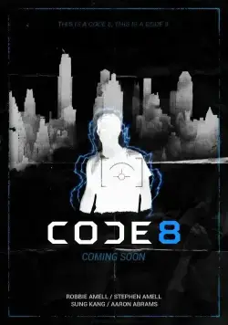Код 8 / Code 8 (2016) фильм скачать через торрет бесплатно в хорошем качестве