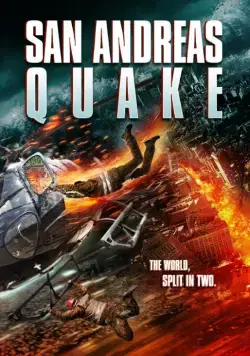 Землетрясение в Сан-Андреас / San Andreas Quake (2015) фильм скачать через торрет бесплатно в хорошем качестве