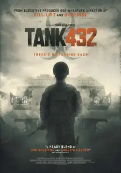 Танк 432 / Tank 432 (2015) фильм скачать через торрет бесплатно в хорошем качестве