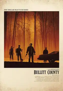 Сокровища округа Буллиттов / Bullitt County (2018) фильм скачать через торрет бесплатно в хорошем качестве