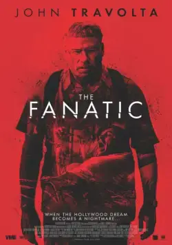 Фанат / The Fanatic (2019) фильм скачать через торрет бесплатно в хорошем качестве