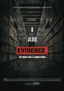 Я — улика / I Am Evidence (2017) фильм скачать через торрет бесплатно в хорошем качестве