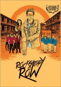 Главный в Рок Стеди / Rock Steady Row (2018) фильм скачать через торрет бесплатно в хорошем качестве