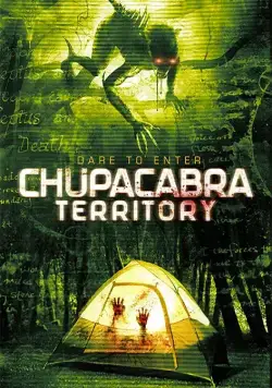 Территория чупакабры / Chupacabra Territory (2016) фильм скачать через торрет бесплатно в хорошем качестве