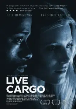 Живой груз / Live Cargo (2016) фильм скачать через торрет бесплатно в хорошем качестве
