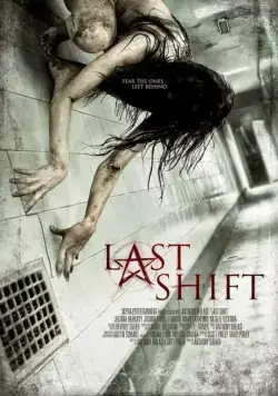 Последняя смена / Last Shift (2014) фильм скачать через торрет бесплатно в хорошем качестве