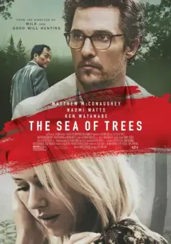 Лес самоубийц / The Sea of Trees (2015) фильм скачать через торрет бесплатно в хорошем качестве