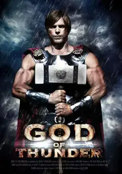 Бог грома / God of Thunder (2015) фильм скачать через торрет бесплатно в хорошем качестве