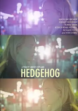 Ежик / Hedgehog (2017) фильм скачать через торрет бесплатно в хорошем качестве