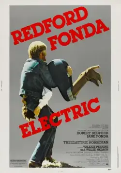 Электрический всадник / The Electric Horseman (1979) фильм скачать через торрет бесплатно в хорошем качестве
