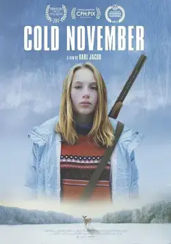 Холодный ноябрь / Cold November (2017) фильм скачать через торрет бесплатно в хорошем качестве