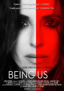Близкие люди / Being Us (2013) фильм скачать через торрет бесплатно в хорошем качестве