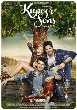 Капур и сыновья / Kapoor & Sons (2016) фильм скачать через торрет бесплатно в хорошем качестве