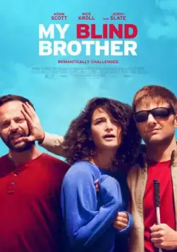 Мой слепой брат / My Blind Brother (2016) фильм скачать через торрет бесплатно в хорошем качестве