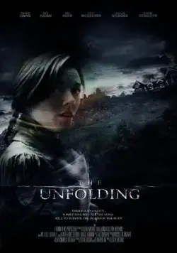 Развертывание / The Unfolding (2016) фильм скачать через торрет бесплатно в хорошем качестве