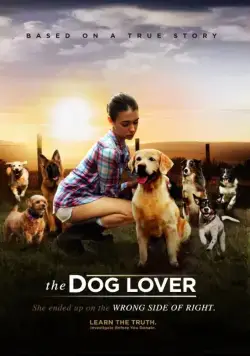 Любительница собак / The Dog Lover (2016) фильм скачать через торрет бесплатно в хорошем качестве