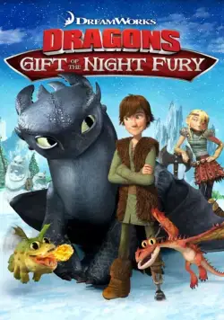 Драконы: Подарок ночной фурии / Dragons: Gift of the Night Fury (2011) мультфильм скачать через торрет бесплатно в хорошем качестве
