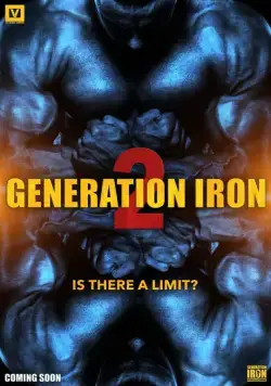 Железное поколение 2 / Generation Iron 2 (2017) фильм скачать через торрет бесплатно в хорошем качестве